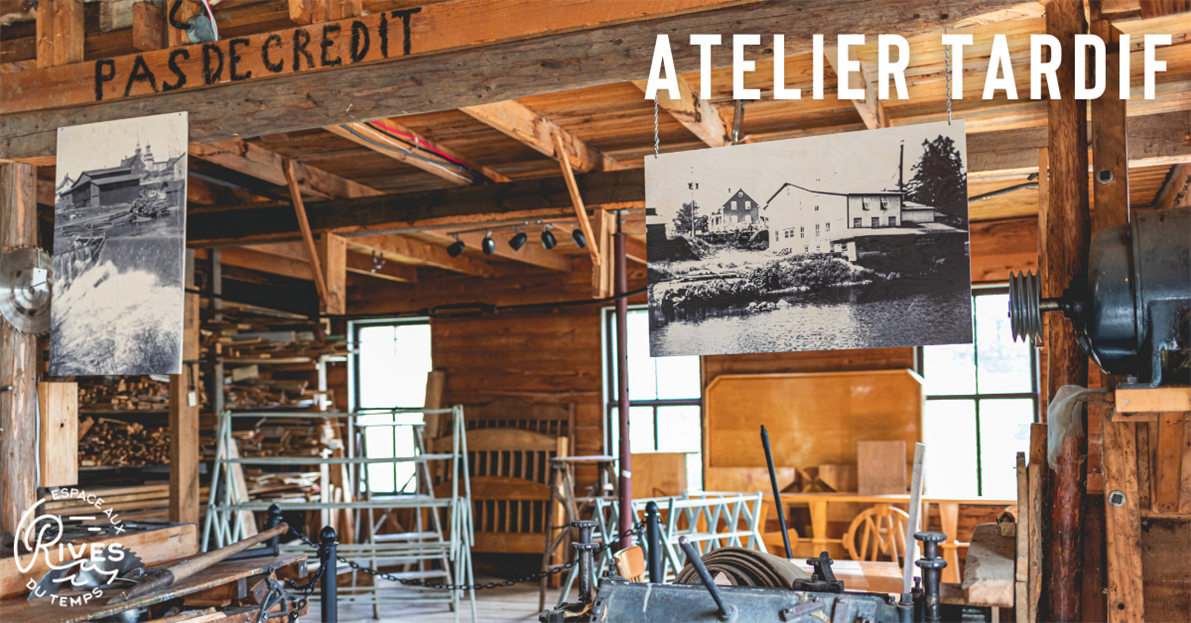 Maison-Atelier Tardif (&copy;Espace aux Rives du temps)